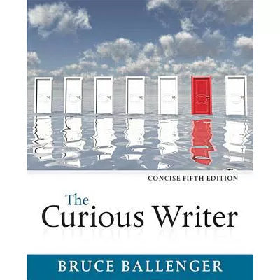 Curious Writer: Concise Edition