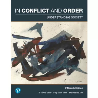 Pearson eText for In Conflict and Order: Understanding Society -- Instant Access