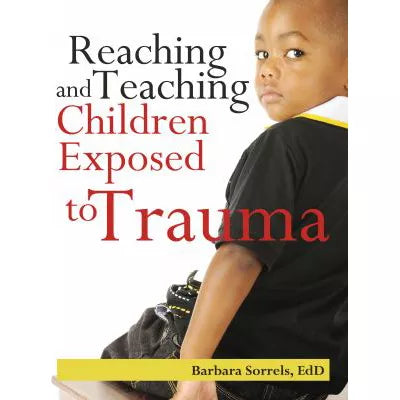 Reaching and Teaching Children Exposed to Trauma