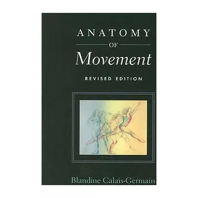 Anatomy of Movement