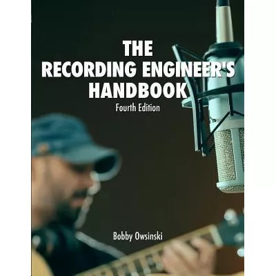 Recording Engineer's Handbook