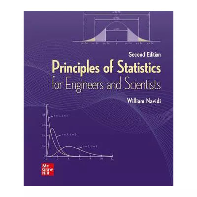 Principles of Statistics for Engineers and Scientists