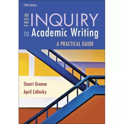 From Inquiry to Academic Writing: a Practical Guide