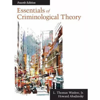 Essentials of Criminological Theory
