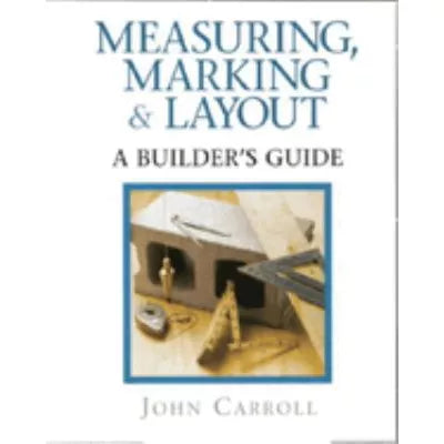 Measuring, Marking &amp; Layout