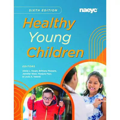 Healthy Young ChildrenSixth Edition